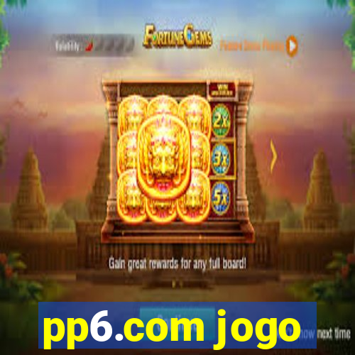 pp6.com jogo